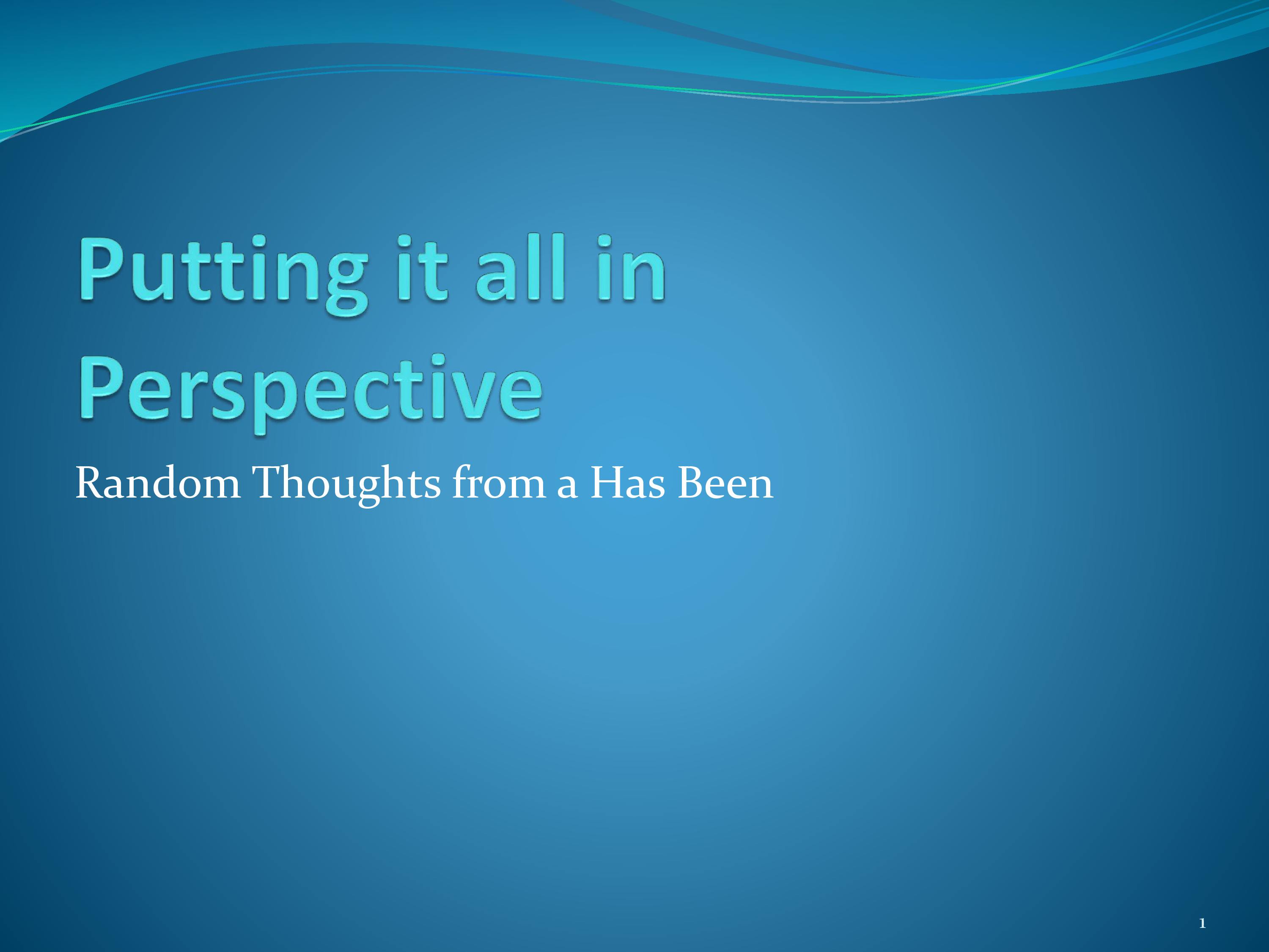 DCC Summit 2012 — Putting It All in Perspective