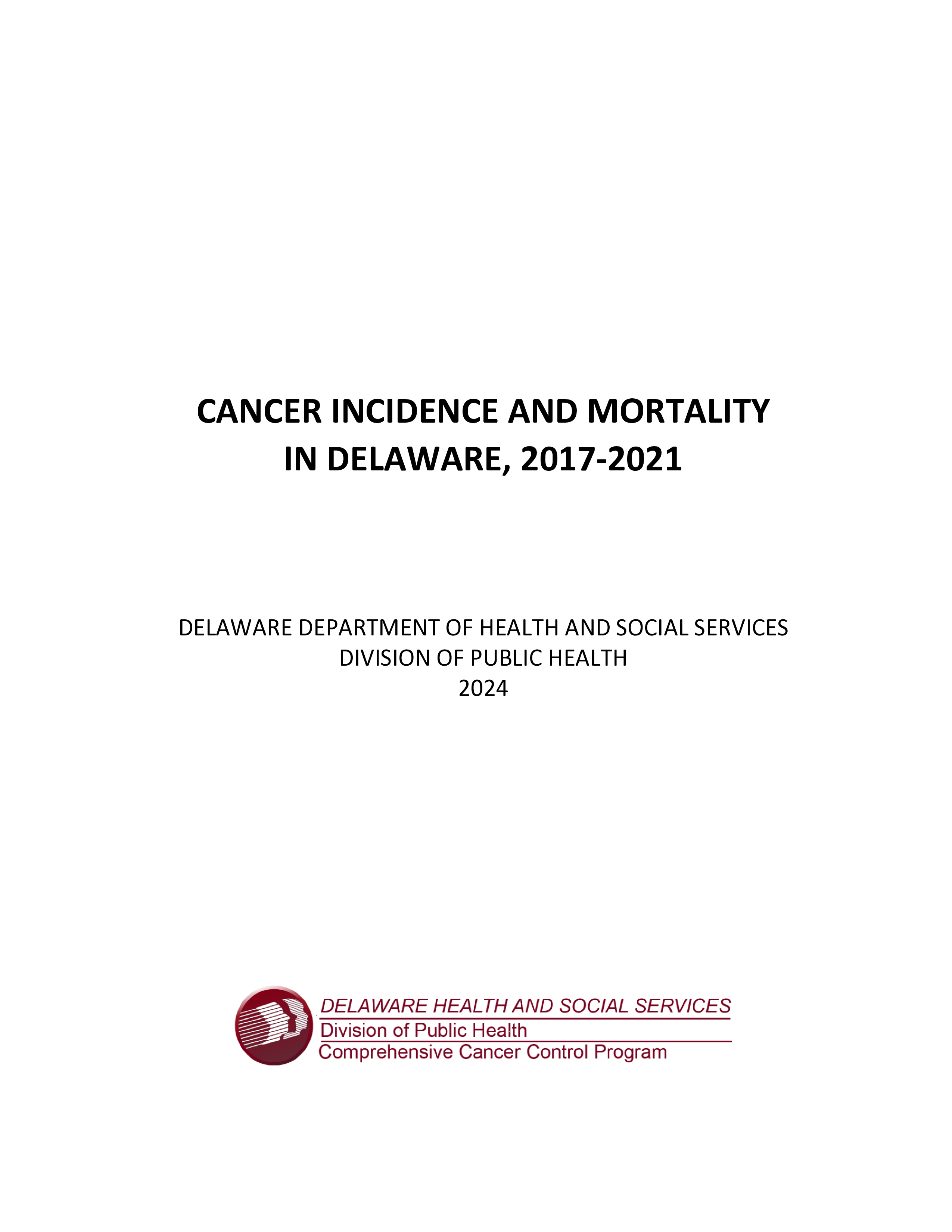 Cancer Incidence and Mortality in Delaware, 2017-2021